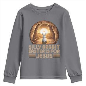Silly Rabbit Easter Is For Jesus Youth Sweatshirt Christian Jesus Easter TS14 Charcoal Print Your Wear