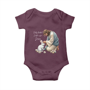Silly Rabbit Easter Is For Jesus Baby Onesie Christian Easter Religious TS14 Maroon Print Your Wear