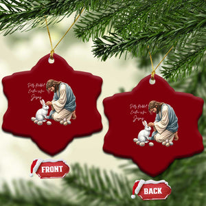 Silly Rabbit Easter Is For Jesus Ceramic Ornament Christian Easter Religious TS14 Print Your Wear