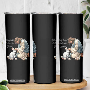 Silly Rabbit Easter Is For Jesus Skinny Tumbler Christian Easter Religious TS14 Print Your Wear