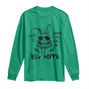 I Love It When You Call Me Big Hoppa Long Sleeve Shirt Funny Easter Bunny Kids TS14 Irish Green Print Your Wear