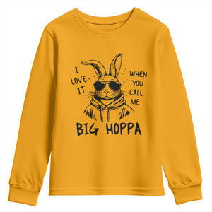 I Love It When You Call Me Big Hoppa Youth Sweatshirt Funny Easter Bunny Kids TS14 Gold Print Your Wear