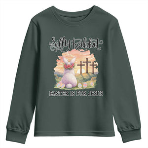 Silly Rabbit Easter Is For Jesus Youth Sweatshirt Christian Easter TS14 Dark Forest Green Print Your Wear