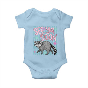 See Ya Soon Raccoon Baby Onesie Funny Last Day of School TS14 Light Blue Print Your Wear