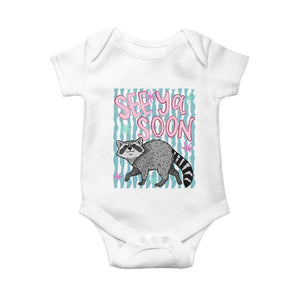 See Ya Soon Raccoon Baby Onesie Funny Last Day of School TS14 White Print Your Wear