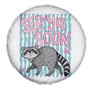 See Ya Soon Raccoon Spare Tire Cover Funny Last Day of School TS14 Print Your Wear