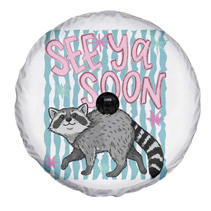See Ya Soon Raccoon Spare Tire Cover Funny Last Day of School TS14 Print Your Wear