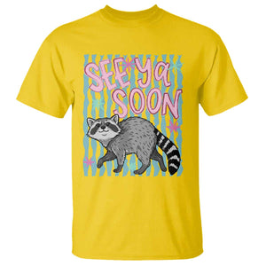 See Ya Soon Raccoon T Shirt Funny Last Day of School TS14 Daisy Print Your Wear