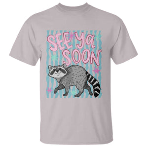 See Ya Soon Raccoon T Shirt Funny Last Day of School TS14 Ice Gray Print Your Wear
