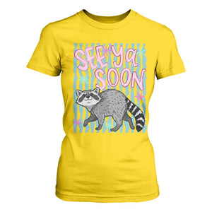 See Ya Soon Raccoon T Shirt For Women Funny Last Day of School TS14 Daisy Print Your Wear