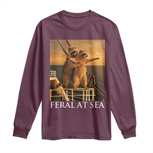 Vintage Feral At Sea Cruise Long Sleeve Shirt Funny Raccoon Parody Movie TS14 Maroon Print Your Wear