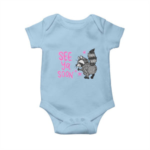 See Ya Soon Raccoon Baby Onesie Funny Last Day Of School TS14 Light Blue Print Your Wear