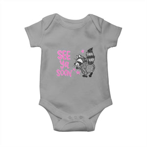 See Ya Soon Raccoon Baby Onesie Funny Last Day Of School TS14 Sport Gray Print Your Wear