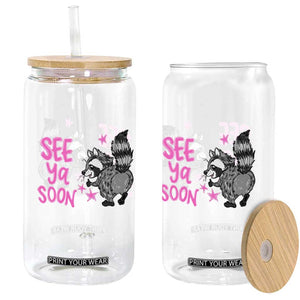 See Ya Soon Raccoon Glass Can Funny Last Day Of School TS14 Print Your Wear