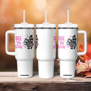 See Ya Soon Raccoon Tumbler With Handle Funny Last Day Of School TS14 Print Your Wear