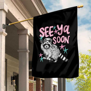 Funny Raccoon Graduation Garden Flag Senior Grad 2026 See Ya Soon TS14 Print Your Wear