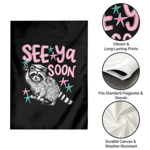 Funny Raccoon Graduation Garden Flag Senior Grad 2026 See Ya Soon TS14 Print Your Wear
