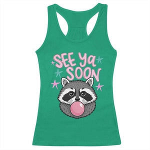 See Ya Soon Racerback Tank Top Funny Raccoon Summer Last Day Of School TS14 Irish Green Print Your Wear