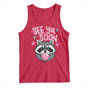 See Ya Soon Tank Top Funny Raccoon Summer Last Day Of School TS14 Red Print Your Wear
