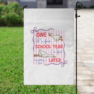 Striped One School Year Later Garden Flag Funny Goose Teacher Summer TS14 Print Your Wear