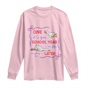 Striped One School Year Later Long Sleeve Shirt Funny Goose Teacher Summer TS14 Light Pink Print Your Wear