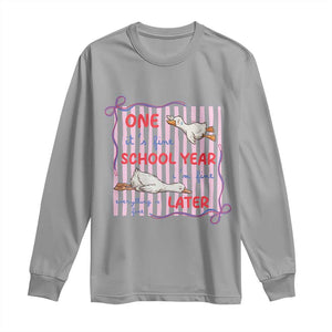 Striped One School Year Later Long Sleeve Shirt Funny Goose Teacher Summer TS14 Sport Gray Print Your Wear