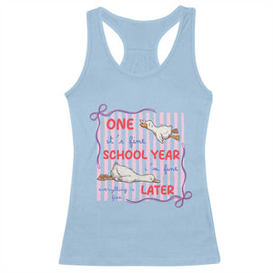 Striped One School Year Later Racerback Tank Top Funny Goose Teacher Summer TS14 Light Blue Print Your Wear