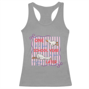 Striped One School Year Later Racerback Tank Top Funny Goose Teacher Summer TS14 Sport Gray Print Your Wear