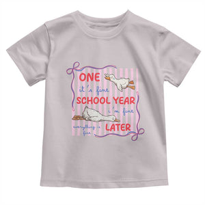 Striped One School Year Later Toddler T Shirt Funny Goose Teacher Summer TS14 Ice Gray Print Your Wear