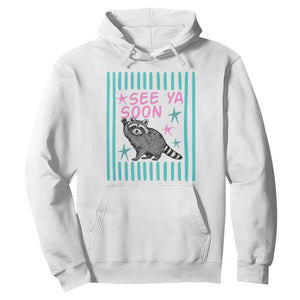 Striped Funny See Ya Soon Racoon Hoodie Last Day Of School Teacher TS14 White Print Your Wear