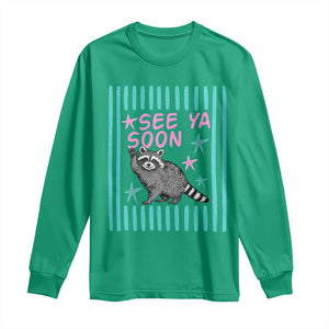 Striped Funny See Ya Soon Racoon Long Sleeve Shirt Last Day Of School Teacher TS14 Irish Green Print Your Wear