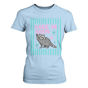 Striped Funny See Ya Soon Racoon T Shirt For Women Last Day Of School Teacher TS14 Light Blue Print Your Wear