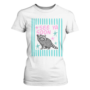Striped Funny See Ya Soon Racoon T Shirt For Women Last Day Of School Teacher TS14 White Print Your Wear