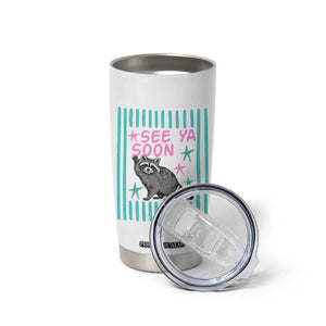 Striped Funny See Ya Soon Racoon Tumbler Cup Last Day Of School Teacher TS14 Print Your Wear