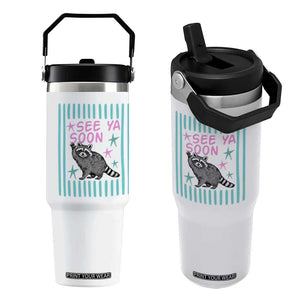 Striped Funny See Ya Soon Racoon Flip Straw Tumbler Last Day Of School Teacher TS14 One Size: 30 oz White Print Your Wear