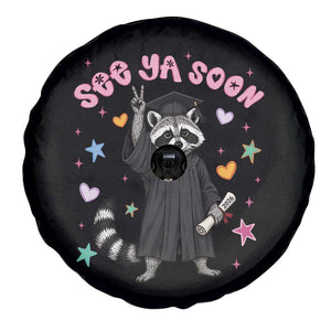 See Ya Soon Raccoon Spare Tire Cover Funny Raccoon Graduation 2026 TS14 Print Your Wear