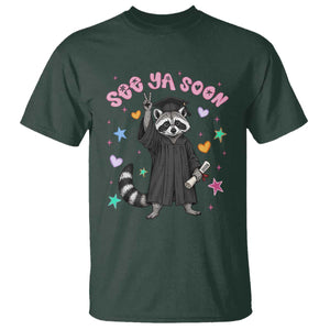 See Ya Soon Raccoon T Shirt Funny Raccoon Graduation 2026 TS14 Dark Forest Green Print Your Wear