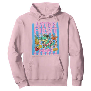 Later First Grader School's Out For Summer Hoodie Last Day Of School Later Gator Alligator TS14 Light Pink Print Your Wear