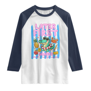 Later First Grader School's Out For Summer Raglan Shirt Last Day Of School Later Gator Alligator TS14 White Navy Print Your Wear