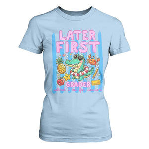 Later First Grader School's Out For Summer T Shirt For Women Last Day Of School Later Gator Alligator TS14 Light Blue Print Your Wear