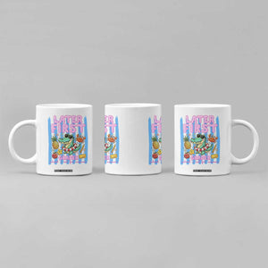Later First Grader School's Out For Summer Coffee Mug Last Day Of School Later Gator Alligator TS14 Print Your Wear