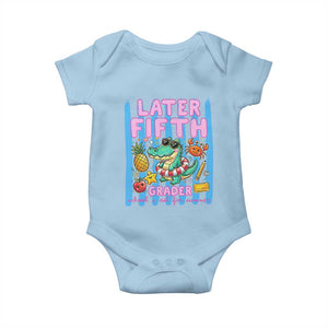 Later Fifth Grader School's Out For Summer Baby Onesie Last Day Of School Later Gator Alligator TS14 Light Blue Print Your Wear