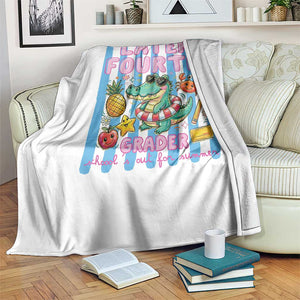Later Fourth Grader School's Out For Summer Throw Blanket Last Day Of School Later Gator Alligator TS14 Print Your Wear