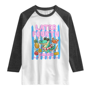 Later Fourth Grader School's Out For Summer Raglan Shirt Last Day Of School Later Gator Alligator TS14 White Heather Charcoal Print Your Wear