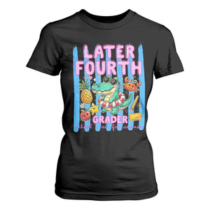 Later Fourth Grader School's Out For Summer T Shirt For Women Last Day Of School Later Gator Alligator TS14 Black Print Your Wear