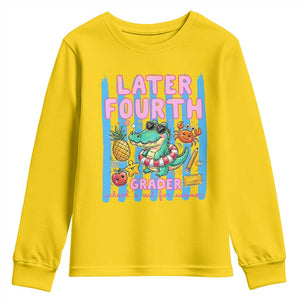 Later Fourth Grader School's Out For Summer Youth Sweatshirt Last Day Of School Later Gator Alligator TS14 Daisy Print Your Wear