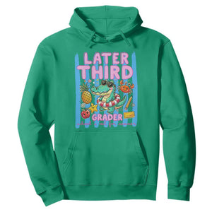 Later Third Grader School's Out For Summer Hoodie Last Day Of School Later Gator Alligator TS14 Irish Green Print Your Wear