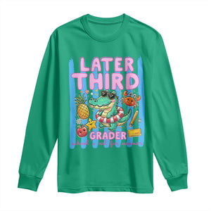 Later Third Grader School's Out For Summer Long Sleeve Shirt Last Day Of School Later Gator Alligator TS14 Irish Green Print Your Wear