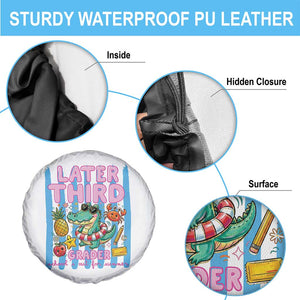 Later Third Grader School's Out For Summer Spare Tire Cover Last Day Of School Later Gator Alligator TS14 Print Your Wear