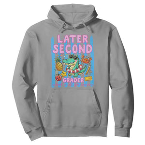 Later Second Grader School's Out For Summer Hoodie Last Day Of School Later Gator Alligator TS14 Sport Gray Print Your Wear